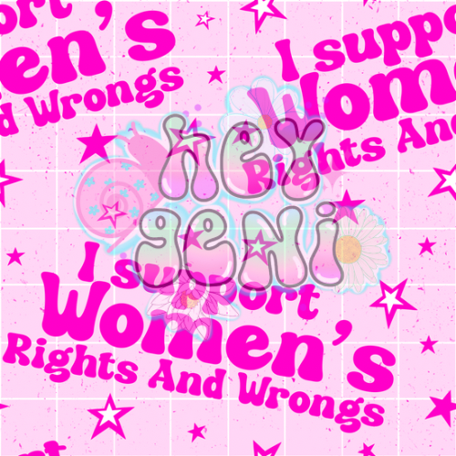 WOMEN’S RIGHTS AND WRONGS